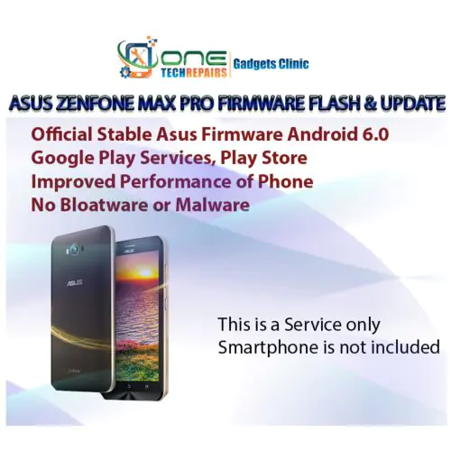 Zenfone Max Pro Smartphone Firmware Installation, Update Service