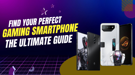 The Ultimate Guide to Finding Your Perfect Gaming Phone